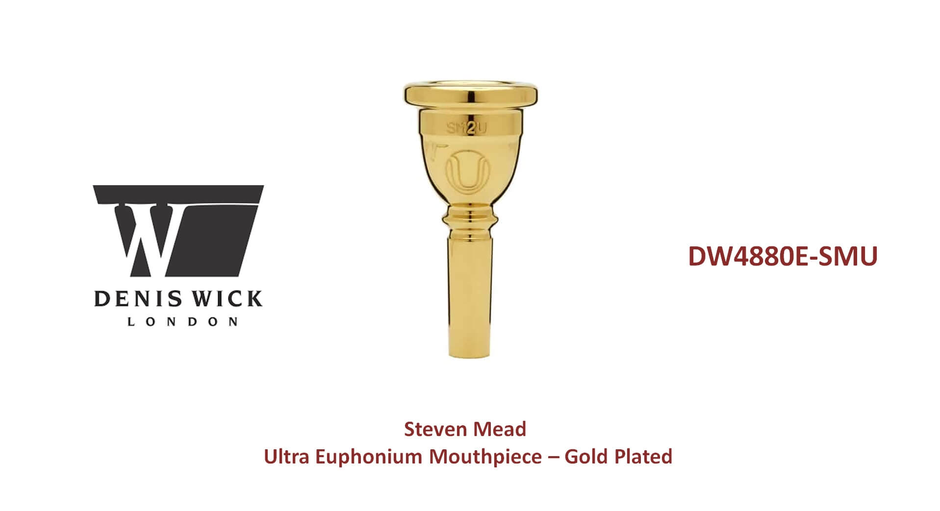 Denis Wick 4880E Steven Mead Ultra系列Euphonium吹嘴